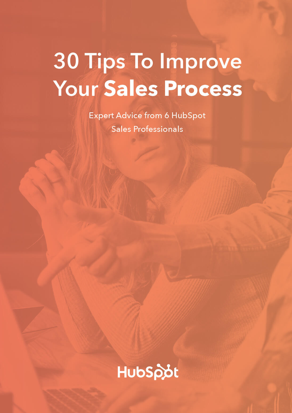 30 Tips To Improve Your Sales Process Hubspot